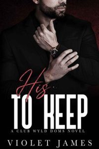 His to Keep by Violet James (ePUB) - The eBook Hunter