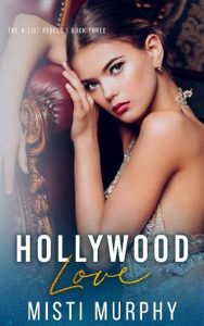 hollywood love, misti murphy