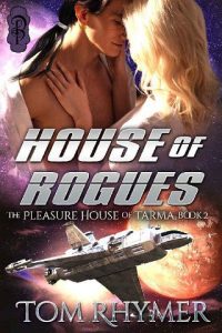 house of rogues, tom rhymer