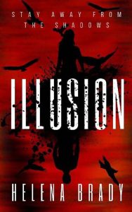illusion, helena brady
