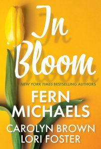 in bloom, fern michaels