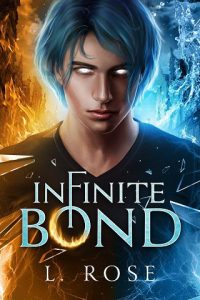 infinite bond, l rose