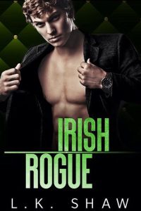 irish rogue, lk shaw