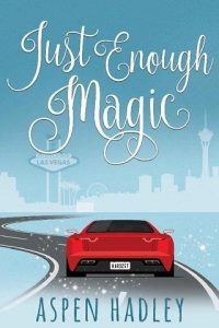 just enough, aspen hadley