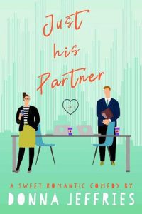 just his partner, donna jeffries