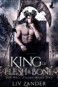 king flesh bone, liv zander