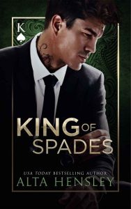 king of spades, alta hensley