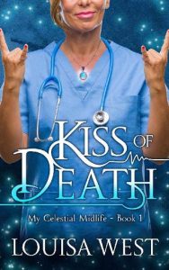 kiss of death, louisa west