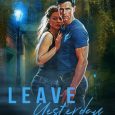 leave yesterday behind alexa aston