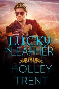 lucky in leather, holley trent