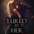 lured by her briana michaels