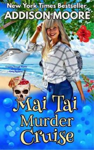 mai tai murder cruise, addison moore
