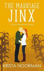 marriage jinx, krista noorman