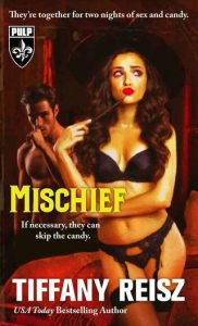 mischief, tiffany reisz