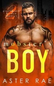 mobster's boy, aster rae