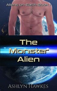 monster alien, ashlyn hawkes