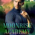 moonrise academy wendy rathbone