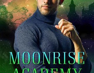 moonrise academy wendy rathbone