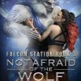 not afraid wolf isla noir