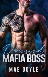 obesessed boss, mae doyle