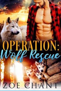 operation wolf rescue, zoe chant