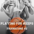 playing for keeps michelle hillstrom