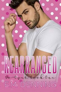 rearranged, em denning