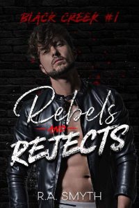rebels rejects, ra smyth