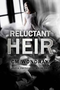 reluctant heir, cm wondrak