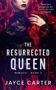 rescurrected queen, jayce carter