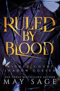 rules by blood, may sage