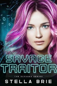 savage traitor, stella brie