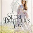 secret brother's vow kate condie
