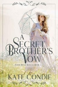 secret brother's vow, kate condie