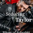 seducing taylor aimee brissay