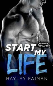 start my life, hayley faiman