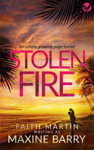 stolen fire, faith martin
