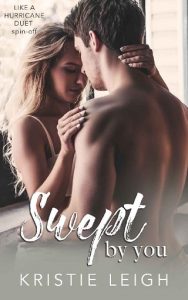 swept you, kristie leigh