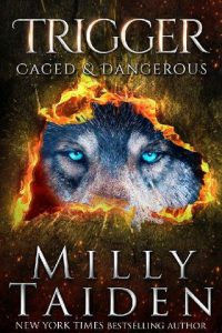 trigger, milly taiden