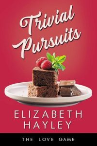 trivial pursuits, elizabeth hayley