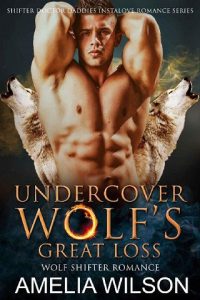 undercover wolf's, amelia wilson