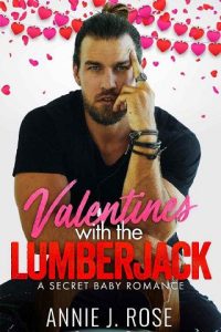 valentines with lumberjack, annie j rose
