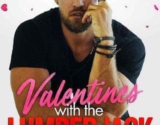 valentines with lumberjack annie j rose