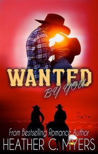 wanted by you, heather c myers