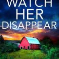 watch her disappear lisa regan