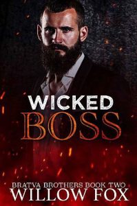 wicked boss, willow fox