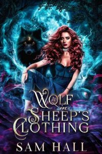 wolf in sheep's clothing, sam hall