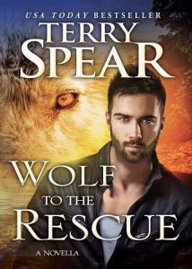 wolf to rescue, terry spear