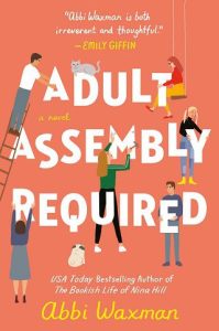 adult assembly required, abbi waxman