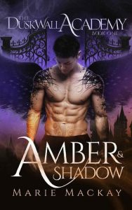 amber shadow, marie mackay